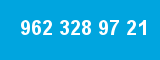 962 328 97 21